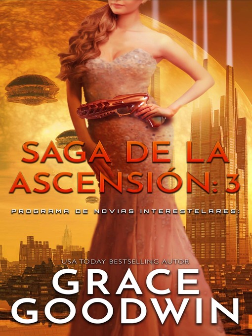 Title details for Saga de la ascensión by Grace Goodwin - Available